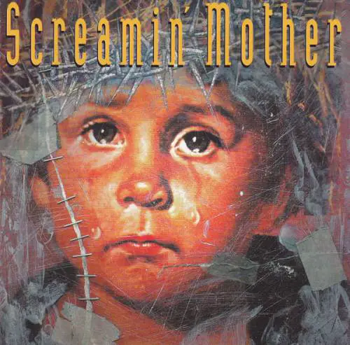 Screamin' Mother : Screamin' Mother